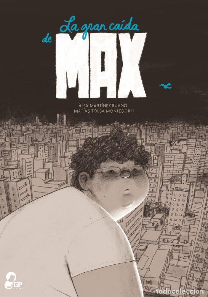 Libros: LA GRAN CAIDA DE MAX - MARTINEZ RUANO, ALEX