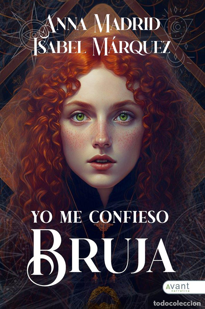 Livros: YO ME CONFIESO BRUJA - MADRID EGEA, ANNA