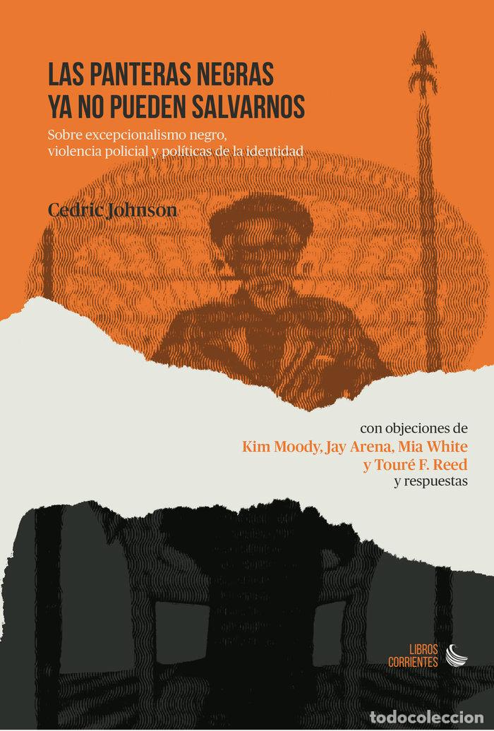 Libros: PANTERAS NEGRAS YA NO PUEDEN SALVARNOS,LAS - JOHNSON, CEDRIC