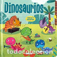 Libros: DINOSAURIOS PULSA Y ESCUCHA - AA.VV