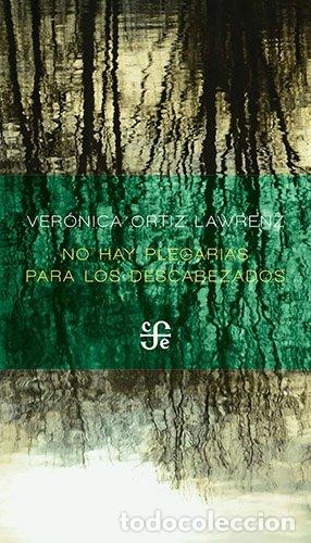 books: NO HAY PLEGARIAS PARA LOS DESC - ORTIZ LAWRENZ, VERONICA
