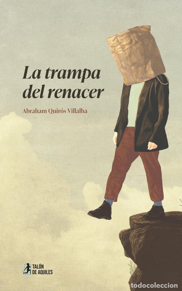 books: LA TRAMPA DEL RENACER - QUIROS VILLALBA, ABRAHAM