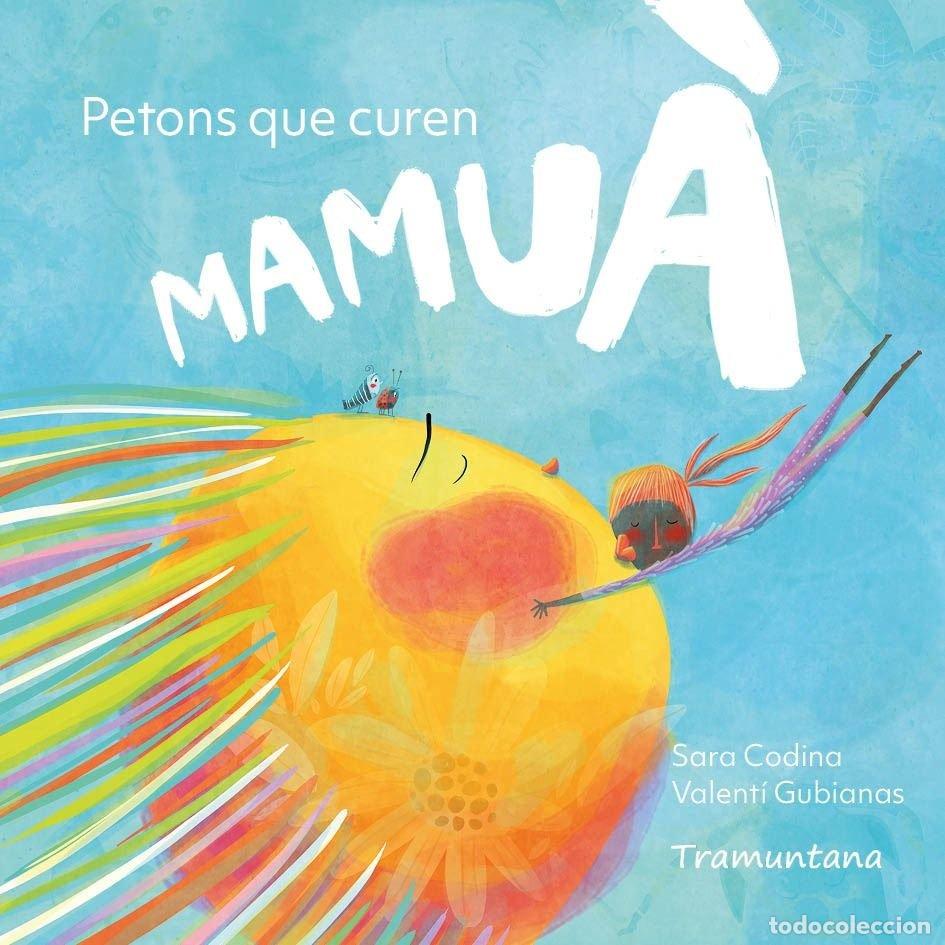 Livres: MAMUA PETONS QUE CUREN - CODINA, SARA
