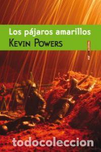 Livros: PAJAROS AMARILLOS,LOS - POWERS, KEVIN