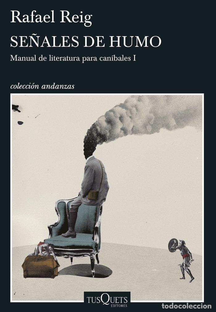 Livros: SE&Ntilde;ALES DE HUMO - REIG, RAFAEL