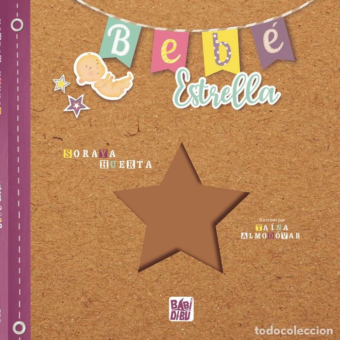 Livros: BEBE ESTRELLA - HUERTA, SORAYA
