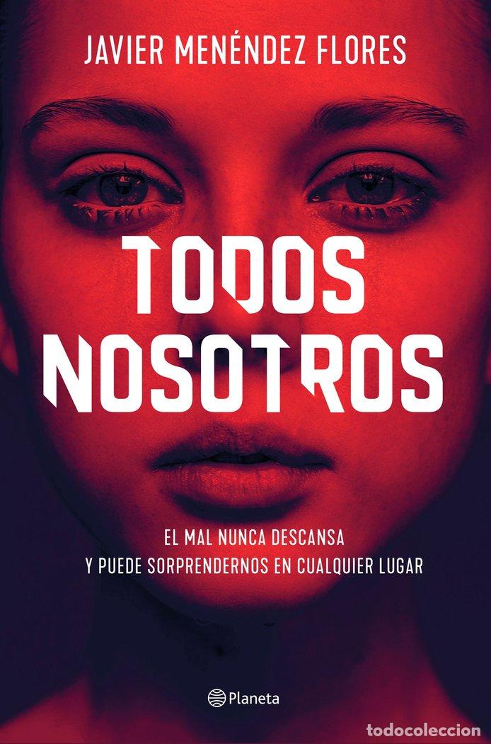 Libros: TODOS NOSOTROS - JAVIER MENENDEZ FLORES