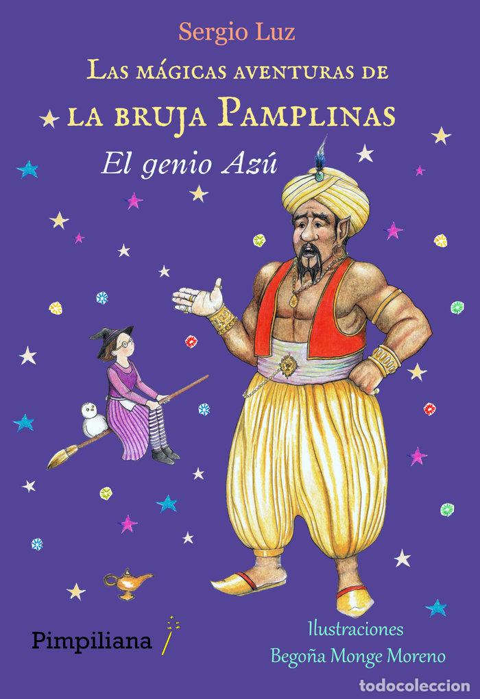 Libros: LAS MAGICAS AVENTURAS DE LA BRUJA PAMPLINAS 4 EL GENIO AZ - LUZ, SERGIO