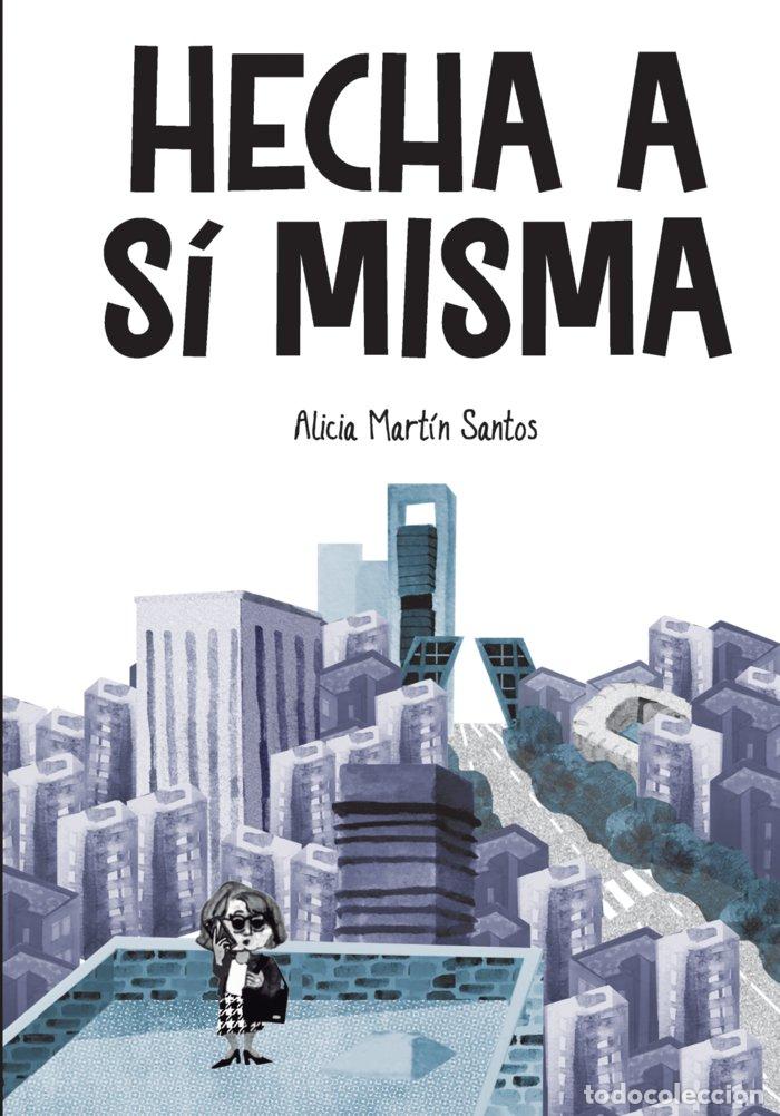 Libros: HECHA A SI MISMA - MARTIN SANTOS, ALICIA