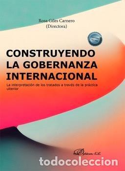 Libros: CONSTRUYENDO LA GOBERNANZA INTERNACIONAL - .