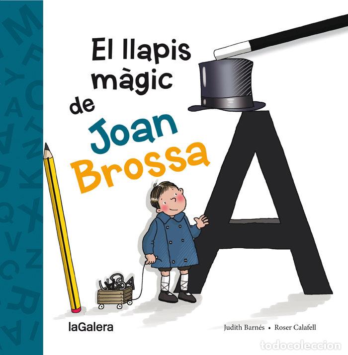 Libros: LLAPIS MAGIC DE JOAN BROSSA,EL - BARNES MARTIN, JUDITH