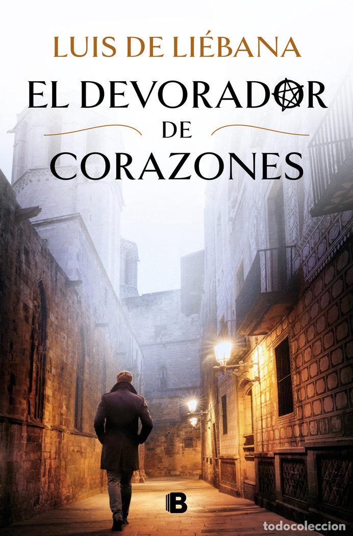 Libros: EL DEVORADOR DE CORAZONES - DE LIEBANA, LUIS