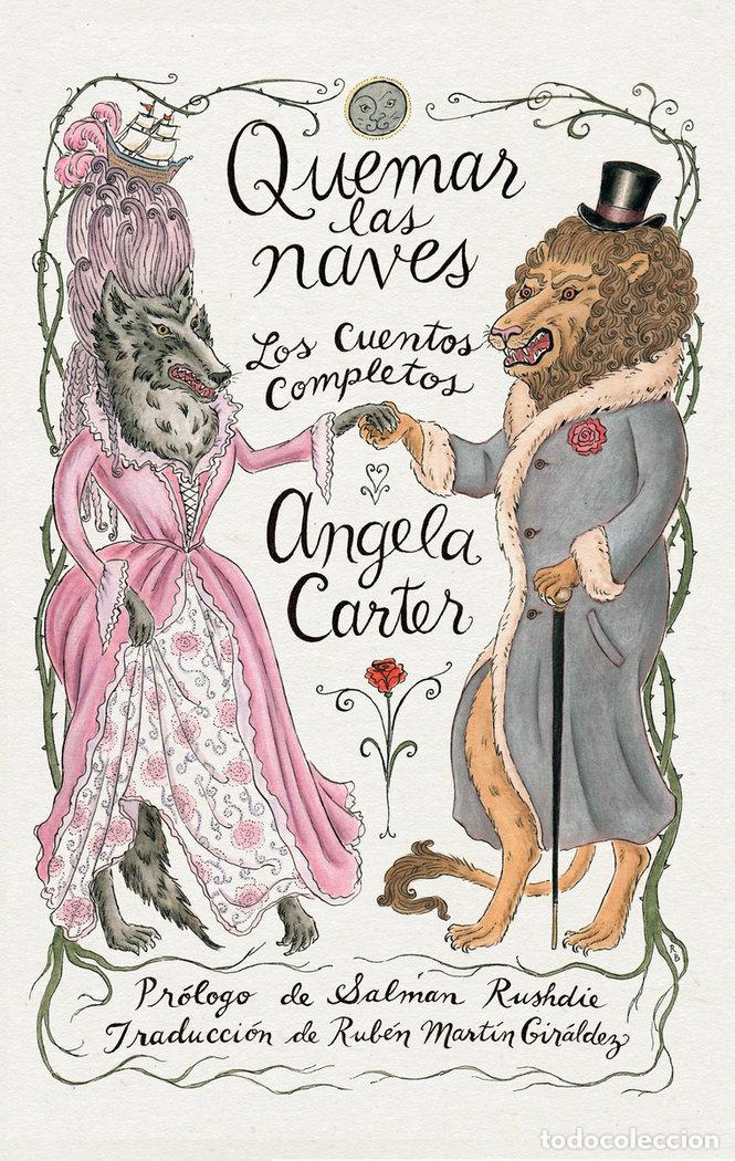 Libros: QUEMAR LAS NAVES - CARTER, ANGELA