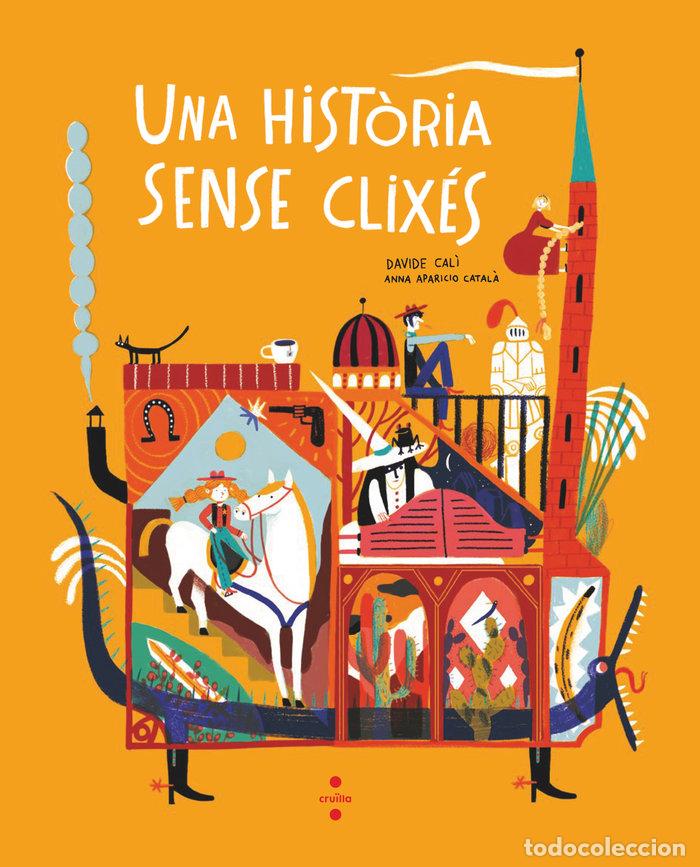 Libri: UNA HISTORIA SENSE CLIXES - CAL&THORN;, DAVIDE