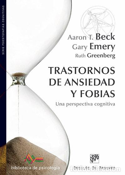 B&uuml;cher: TRASTORNOS DE ANSIEDAD Y FOBIAS - BECK, AARON