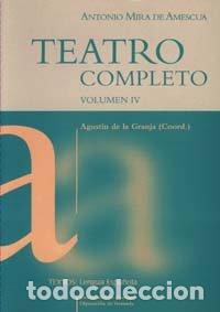 B&uuml;cher: TEATRO COMPLETO IV - MIRA DE AMESCUA, ANTONIO