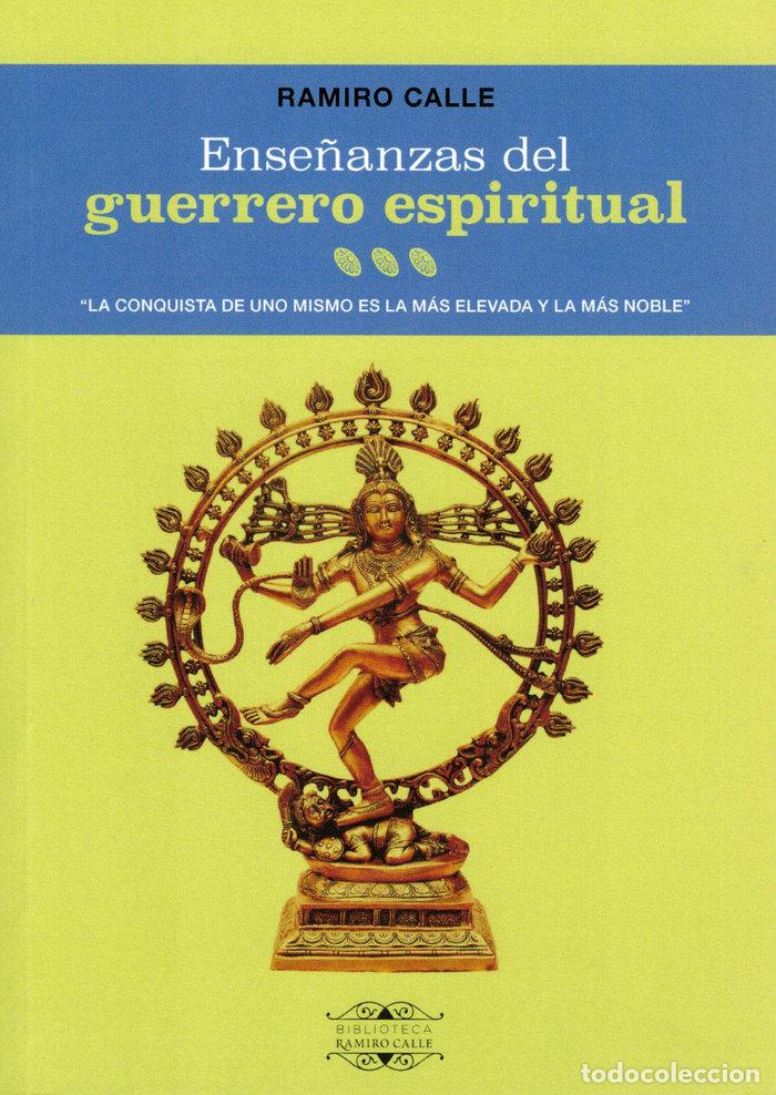 Libri: ENSE&Ntilde;ANZAS DEL GUERRERO ESPIRITUAL - CALLE, RAMIRO