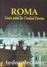 books: ROMA. GUIA PARA LA CIUDAD ETERNA - GERSON, LORETTA