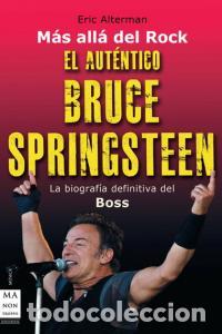 Livres: AUTENTICO BRUCE SPRINGSTEEN,EL - ALTERMAN, ERIC