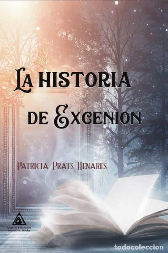 Libros: HISTORIA DE EXCENION,LA - PRATS HENARES, PATRICIA