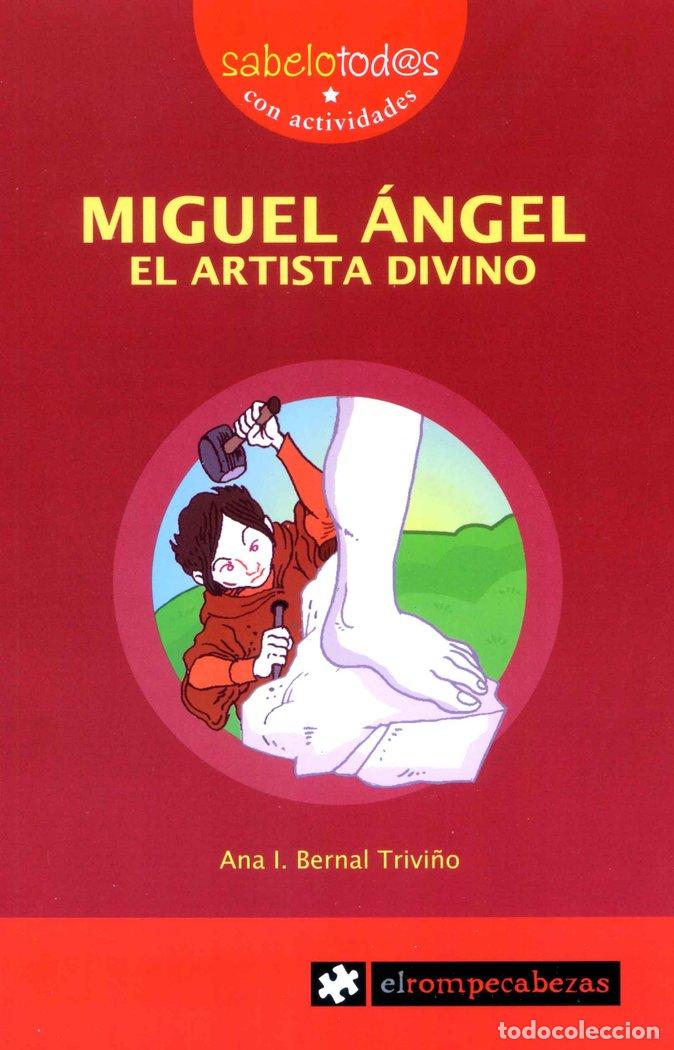 books: MIGUEL ANGEL EL ARTISTA DIVINO - BERNAL TRIVI&Ntilde;O, ANA ISABEL