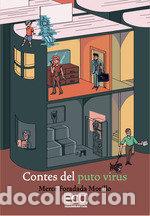 Libros: CONTES DEL PUTO VIRUS - FORADADA MORILLO, MERC&Ocirc;