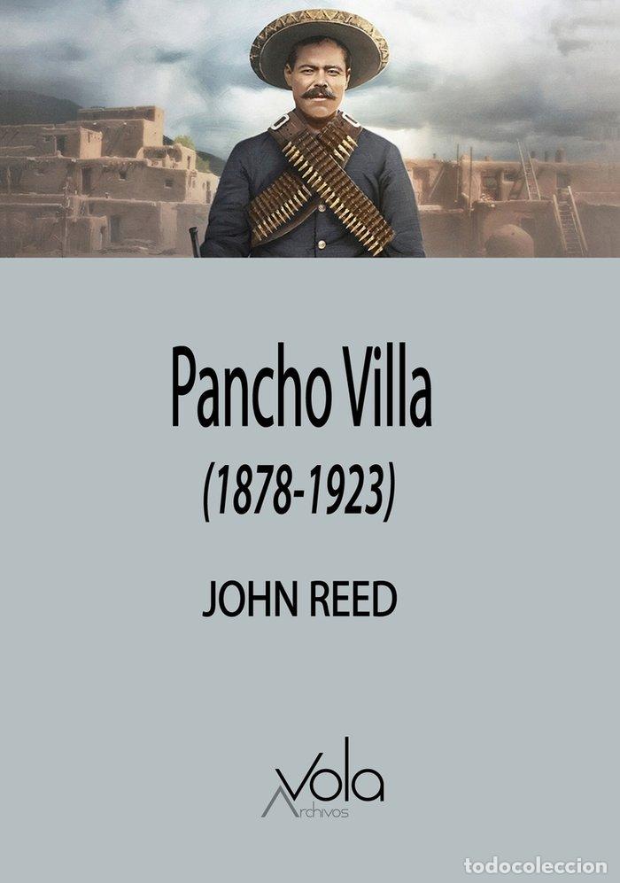 Libri: PANCHO VILLA - REED, JOHN
