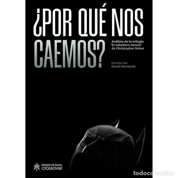 books: PORQUE NOS CAEMOS - HERNANDO DAVID
