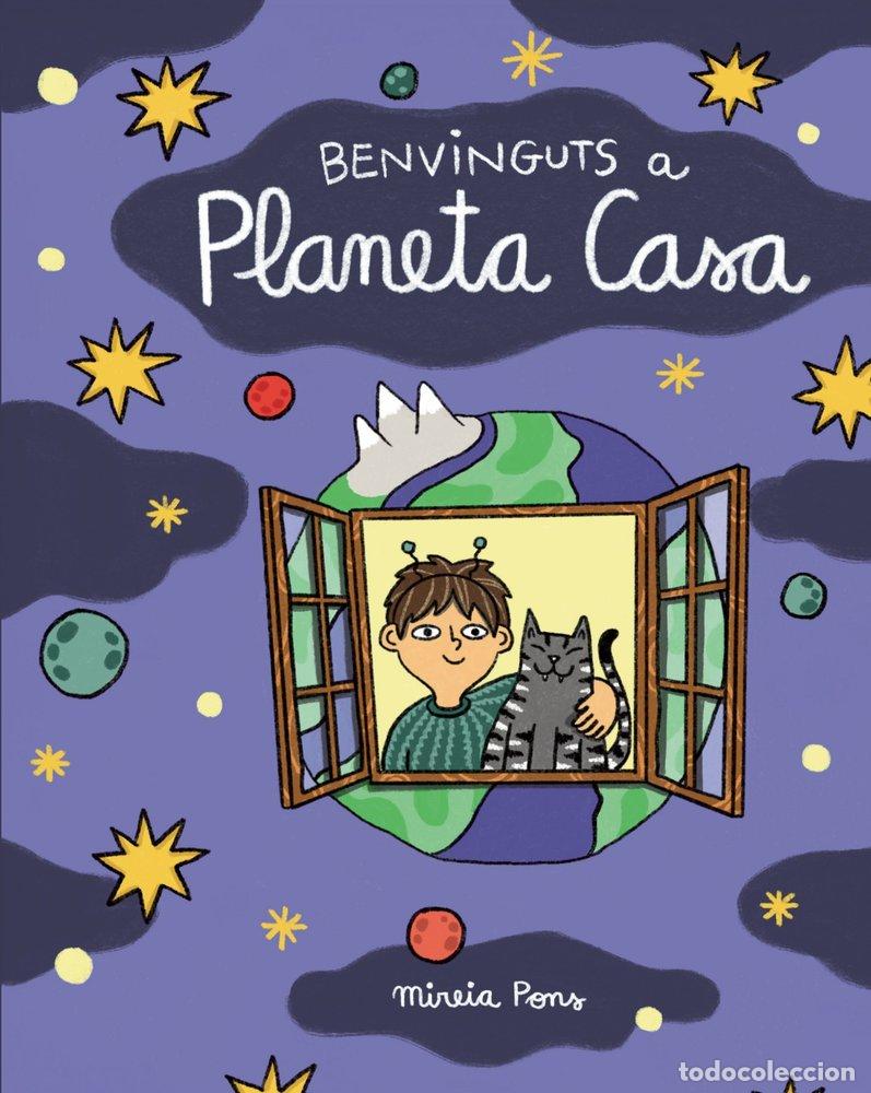 Libros: BENVINGUTS A PLANETA CASA - PONS, MIREIA