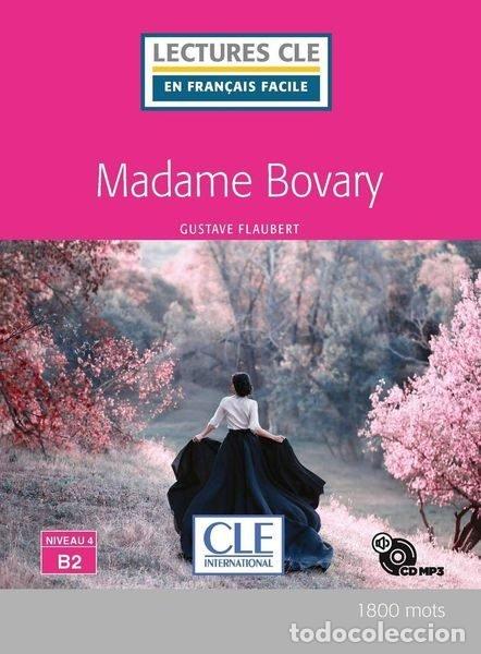 Livres: MADAME BOVARY NIVEAU 4/B2 LIVRE CD AUDIO - AA.VV