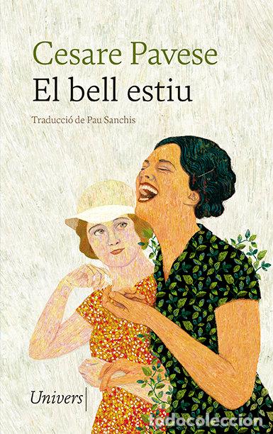 Libri: EL BELL ESTIU - CESARE PAVESE