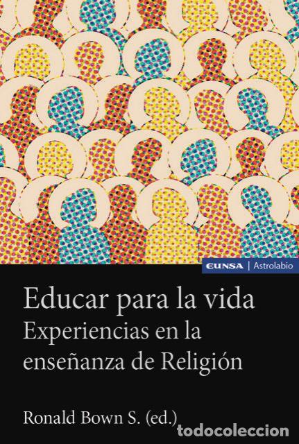 B&uuml;cher: EDUCAR PARA LA VIDA - BOWN S., RONALD