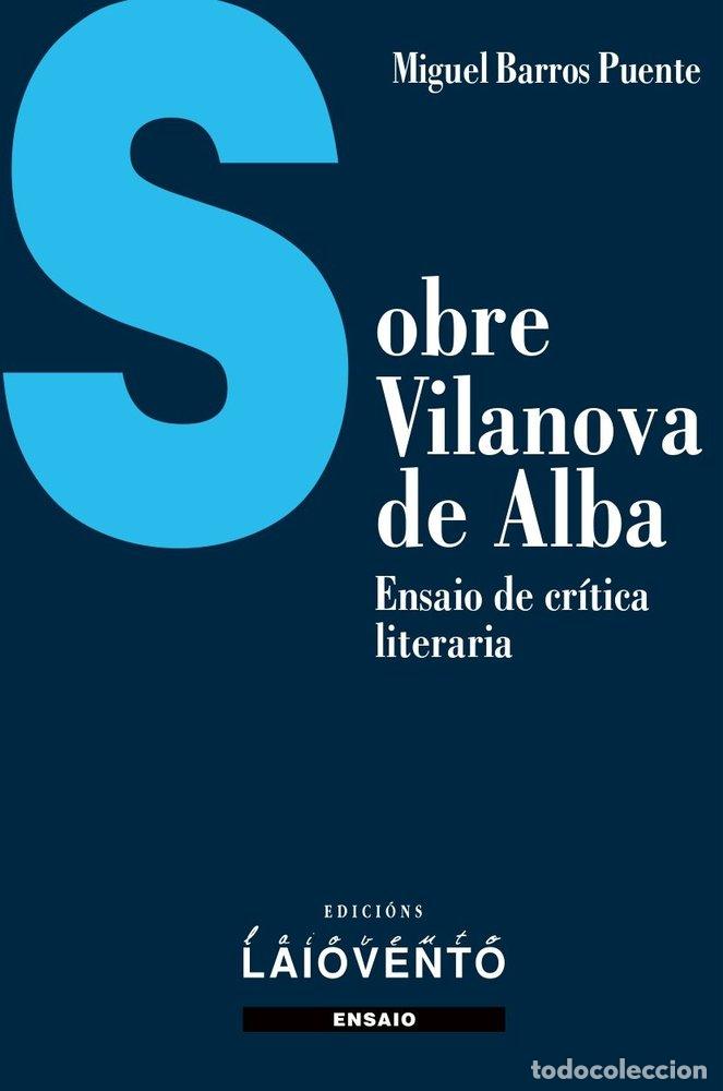 Libros: SOBRE VILANOVA DE ALBA - BARROS PUENTE, MIGUEL