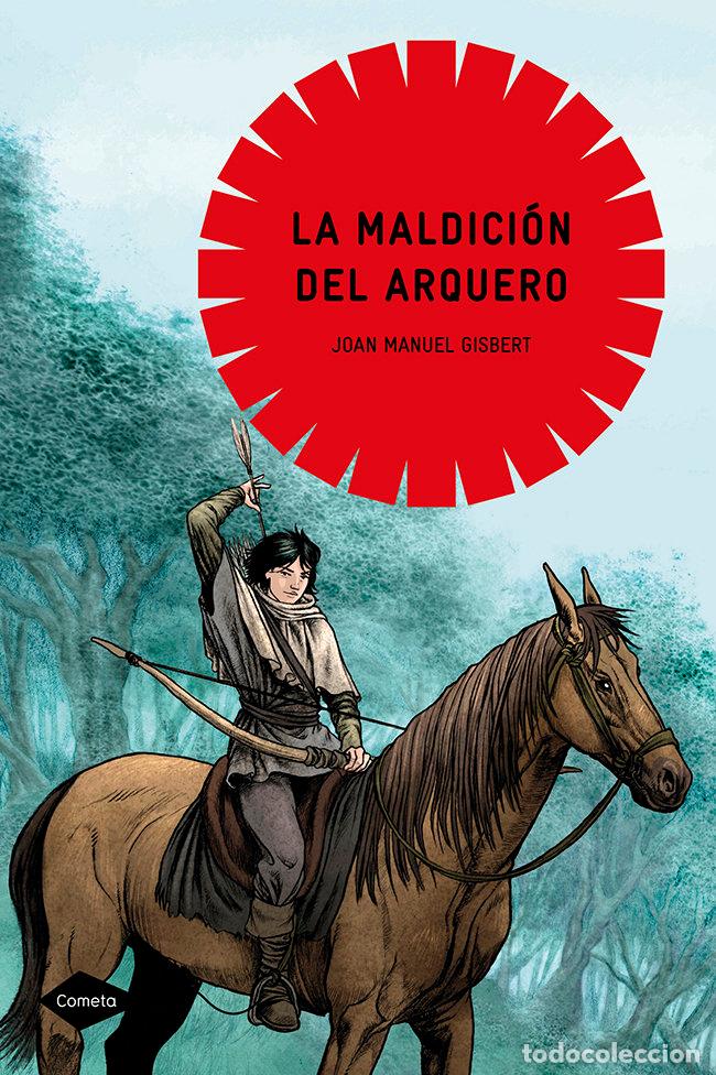 Libros: MALDICION DEL ARQUERO - GISBERT, JOAN MANUEL