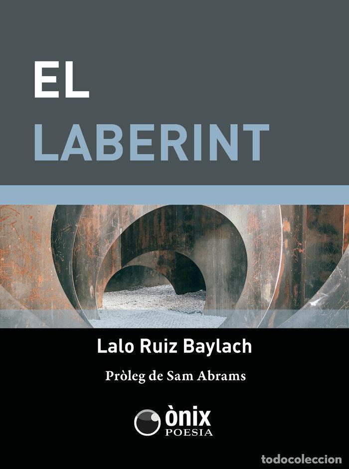 Libros: EL LABERINT - RUIZ BAYLACH, LALO