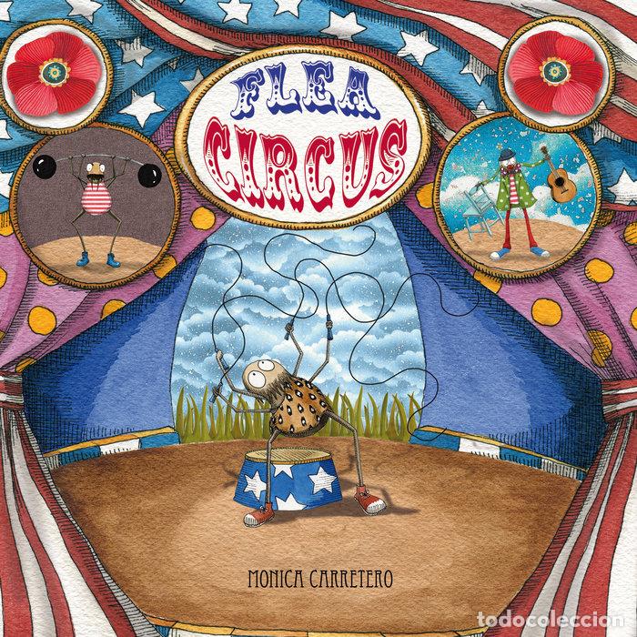 Libros: FLEA CIRCUS - CARRETERO, MONICA