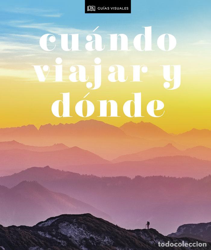 Libros: CUANDO VIAJAR Y DONDE - AA.VV