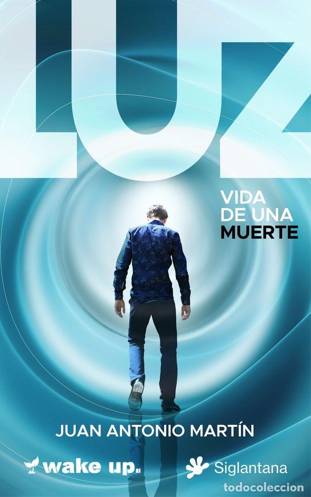 Libros: LUZ - ANTONIO MARTIN, JUAN