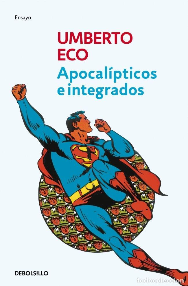 B&uuml;cher: APOCALIPTICOS E INTEGRADOS - ECO, UMBERTO