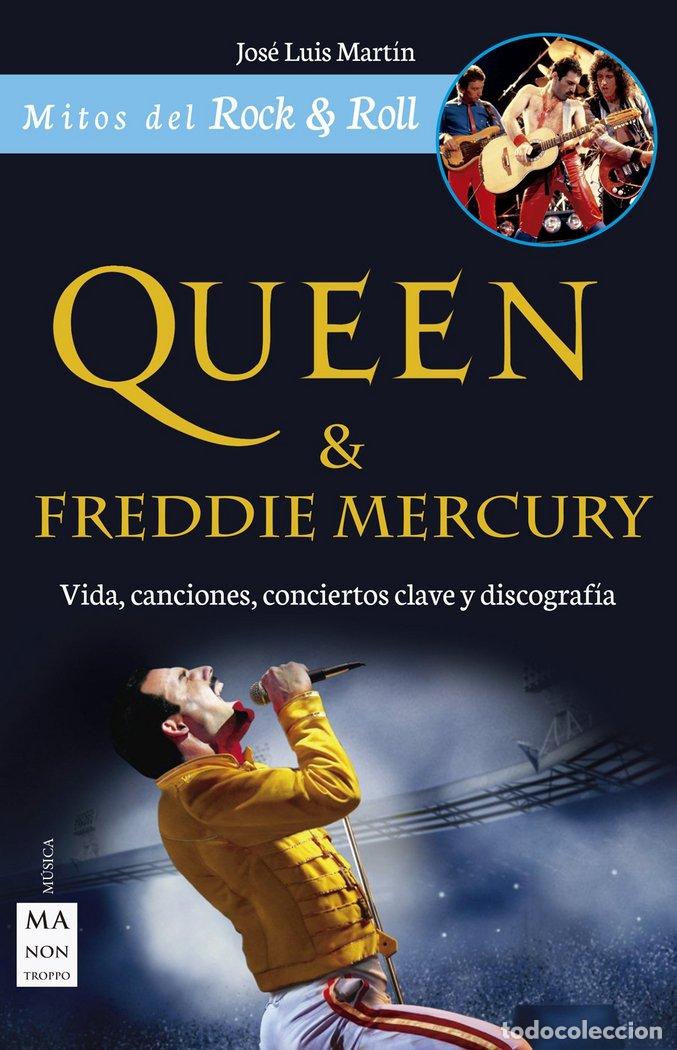 Libri: QUEEN Y FREDDIE MERCURY - MARTIN, JOSE LUIS