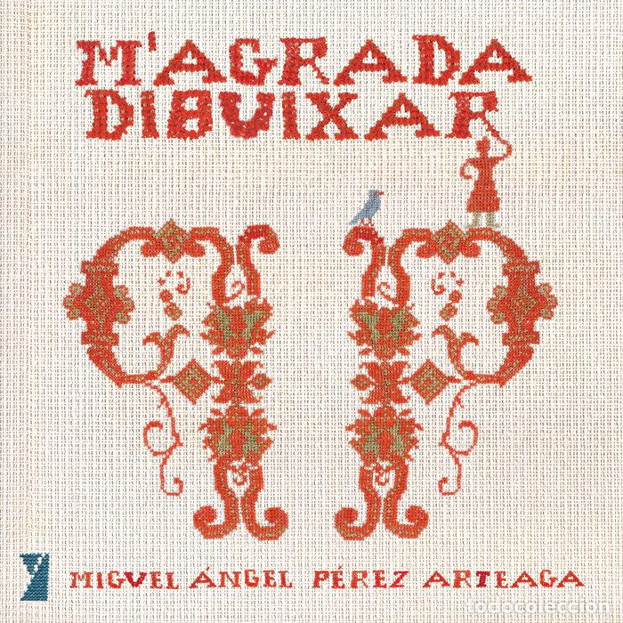 Livres: M'AGRADA DIBUIXAR - PEREZ ARTEAGA, MIGUEL ANGEL