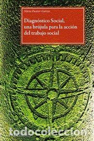 Livros: DIAGNOSTICO SOCIAL UNA BRUJULA PARA LA ACCION DEL TRABAJO S - AA.VV