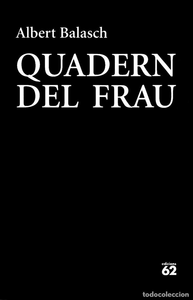 Libri: QUADERN DEL FRAU - ALBERT BALASCH MONTULL