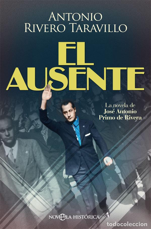 Libros: AUSENTE,EL - RIVERO TARAVILLO, ANTONIO