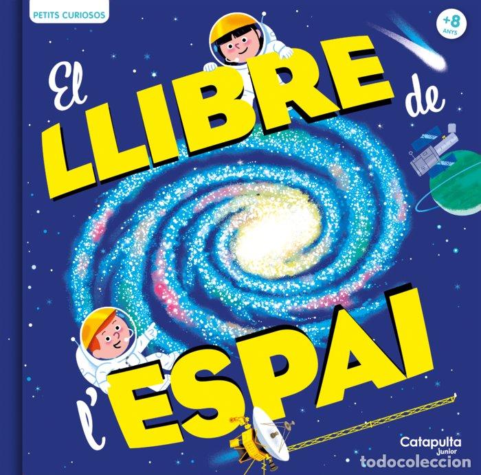 Libros: PETITS CURIOSOS EL LLIBRE DE LESPAI - BAUSSIER, SYLVIE