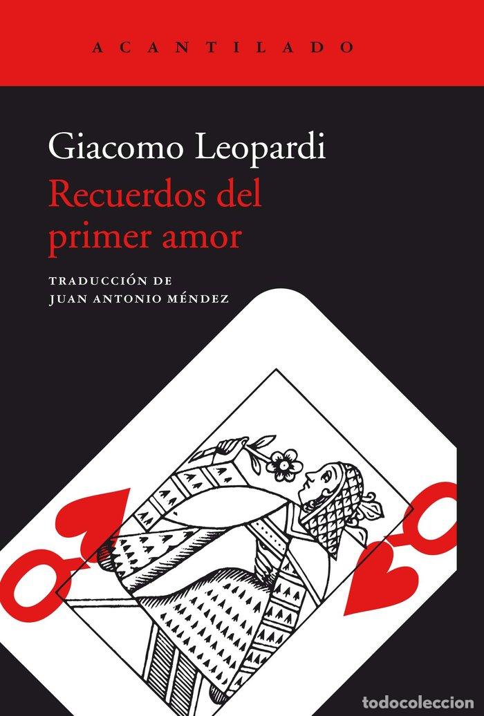 Libros: RECUERDOS DEL PRIMER AMOR - LEOPARDI, GIACOMO