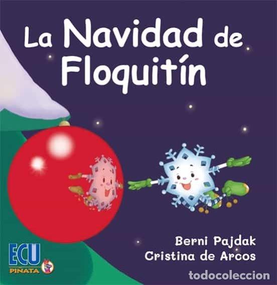 Libros: LA NAVIDAD DE FLOQUITIN - PAJDAK, BERNI