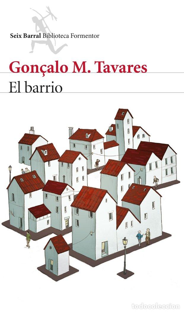 Libros: BARRIO,EL - TAVARES, GON&Ccedil;ALO