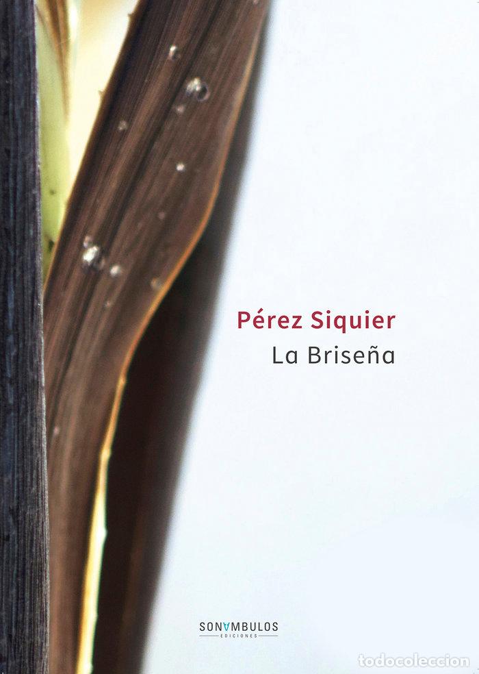 Libros: BRISE&Ntilde;A,LA - PEREZ SIQUIER, CARLOS