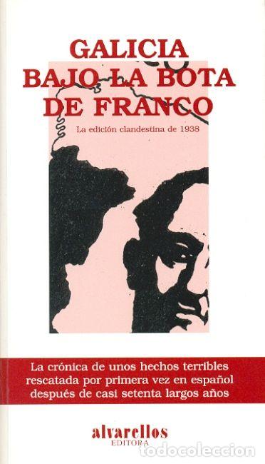 Livros: GALICIA BAJO LA BOTA DE FRANCO - ANONIMO